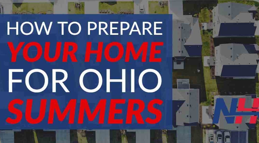 How To Prepare Your Home For Ohio Summers