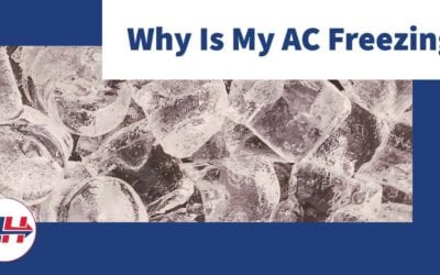 Why Is My A/C Freezing?