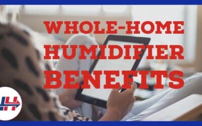 6 Benefits of Whole-Home Humidifiers