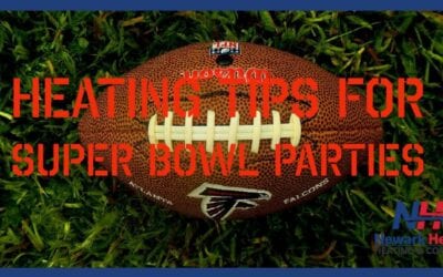 Heating Tips for Your 2021 Super Bowl Party