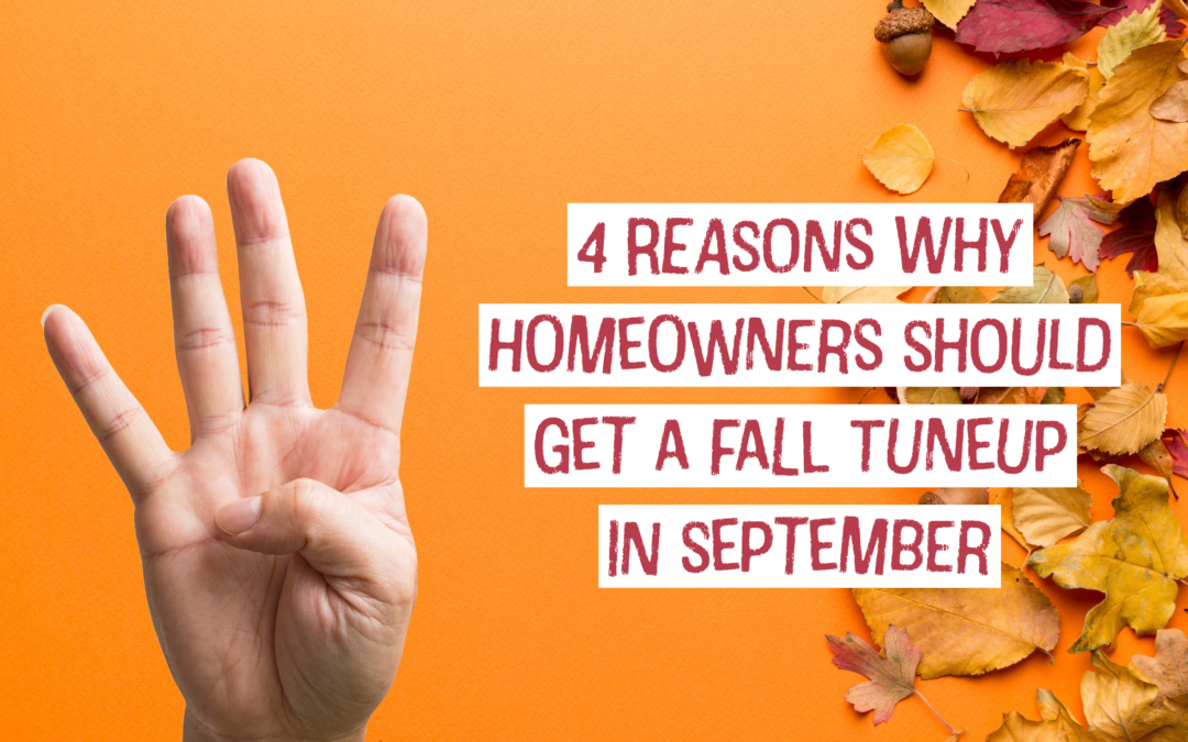 4 Reasons Why Newark-Heath, Ohio Homeowners Should Get a Fall Tune-up in September  